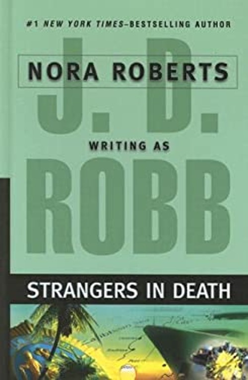 Strangers in Death Hardcover J. D. RobbFree US Delivery | ISBN:1597226688