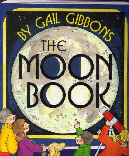 The Moon Book - Paperback, by Gail Gibbons - Acceptable