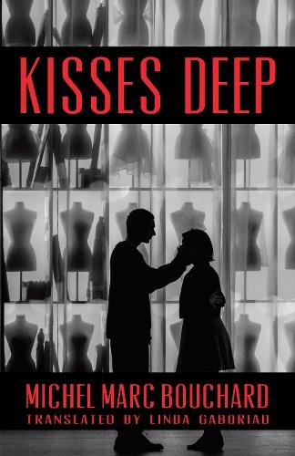 Michel Marc Bouchard Kisses Deep (Paperback)Another great item from Rarewaves USA | Free delivery!