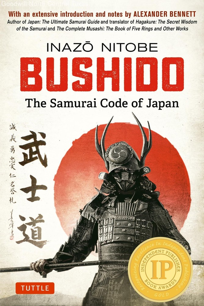 Bushido: The Samurai Code of Japan: With an Extensive Introduction and Notes ...