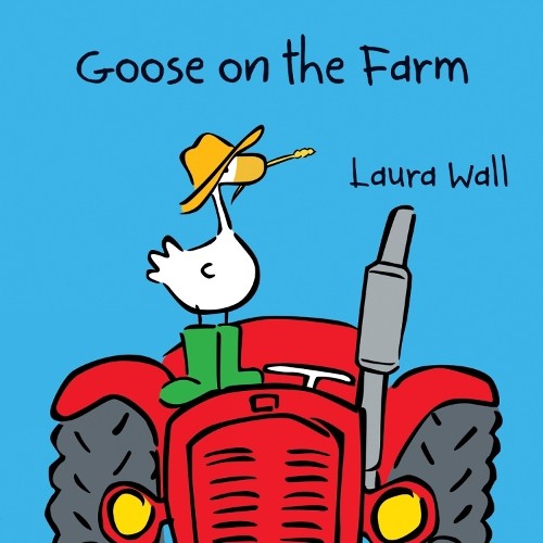 Goose on the Farm by Laura Wall Book The Fast Free ShippingFREE US DELIVERY | ISBN: 1841359955 | Quality Books