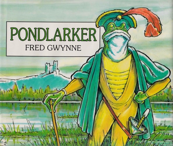 Pondlarker by Fred Gwynne, Acceptable Book