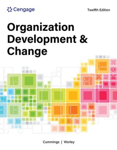 Organization Development and Change by Christopher Worley: Used