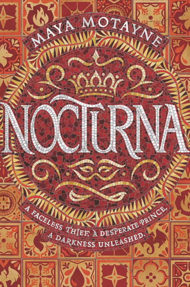 Nocturna: A Debut Latinx Fantasy About a Thief and a Prince Who Must Vanquish an