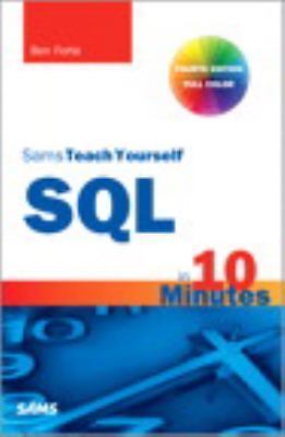 SQL in 10 Minutes, Sams Teach Yourself by Forta, Ben, Very Good Book
