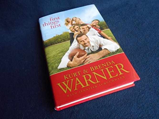 First Things First: The Rules of - Hardcover, by Kurt Warner; Brenda - Good