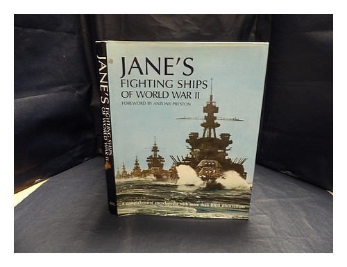 PRESTON, ANTHONY Jane's fighting ships of World War II / foreword by Anthony Pre