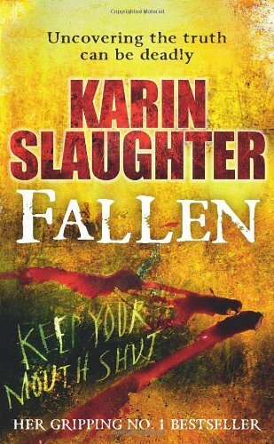 Fallen By Karin Slaughter. 9780099550273
