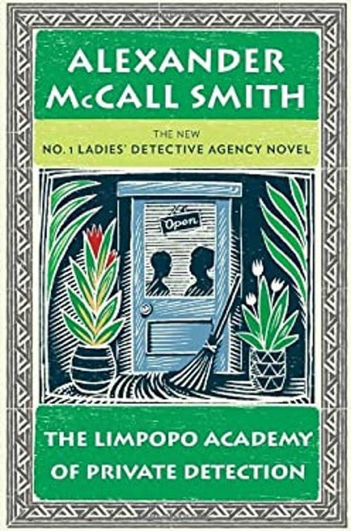 Limpopo Academy of Private Detection Alexander McCall SmithFree US Delivery | ISBN:0307398285-image