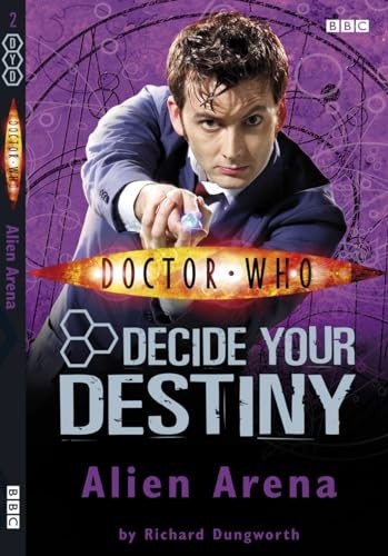 Doctor Who: Alien Arena: Decide Your Destiny:... by Dungworth, Richard PaperbackFREE US DELIVERY | ISBN: 140590352X | Quality Books