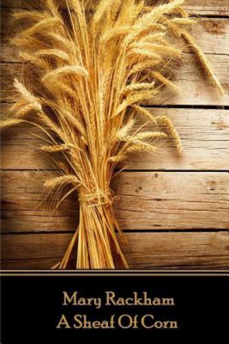 Sheaf of Corn by E. Mann, Mary, Brand New, Free shipping in the US