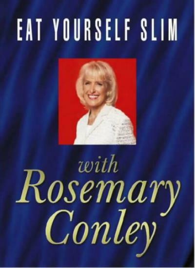Eat Yourself Slim By ROSEMARY CONLEY. 9780712615495