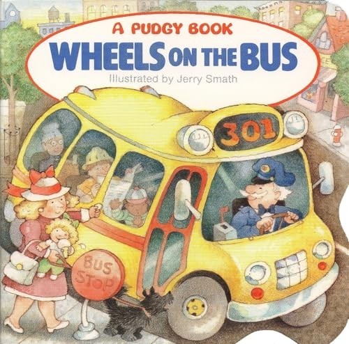 Wheels on the Bus (Pudgy Board Books), Grosset & Dunlap