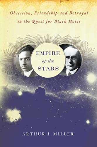 Empire Of The Stars: Obsession, - Hardcover, by Miller Arthur I. - Very Good q