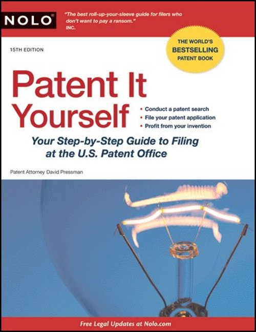 Patent It Yourself : Your Step-by-Step Guide to Filing at the U.Free US Delivery | ISBN:1413313825