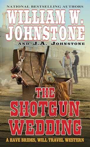 The Shotgun Wedding (Have - Paperback, by Johnstone William W.; - Very Good