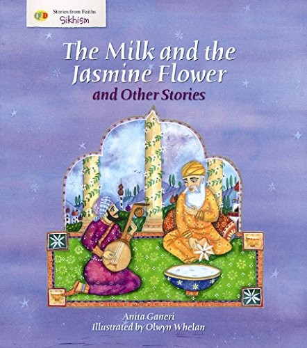 The Milk and the Jasmine Flower and Oth... by Ganeri, Anita Paperback / softbackFREE US DELIVERY | ISBN: 1848350104 | Quality Books