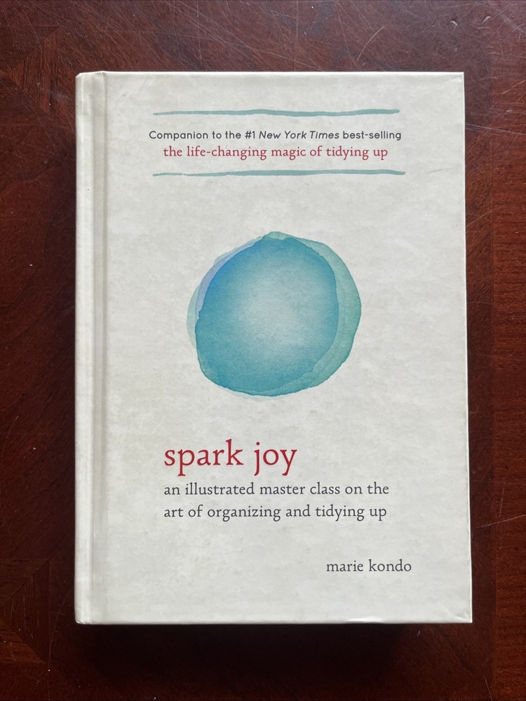 Spark Joy by Marie Kondo (2016, Hardcover, First Edition/1st Printing)