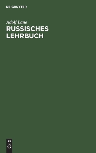 Adolf Lane Russisches Lehrbuch (Hardback)