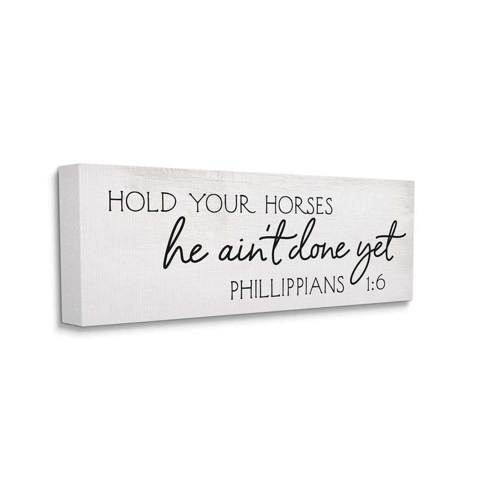 Stupell Hold Your Horses Philippians 1:6 Interpretation