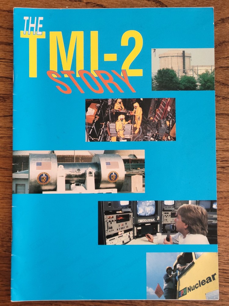 The TMI-2 Story Three Mile Island Nuclear Accident History 1991 GPU Nuclear