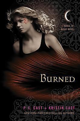 Burned: A House of Night Novel - Hardcover By Cast, P. C. - GOOD