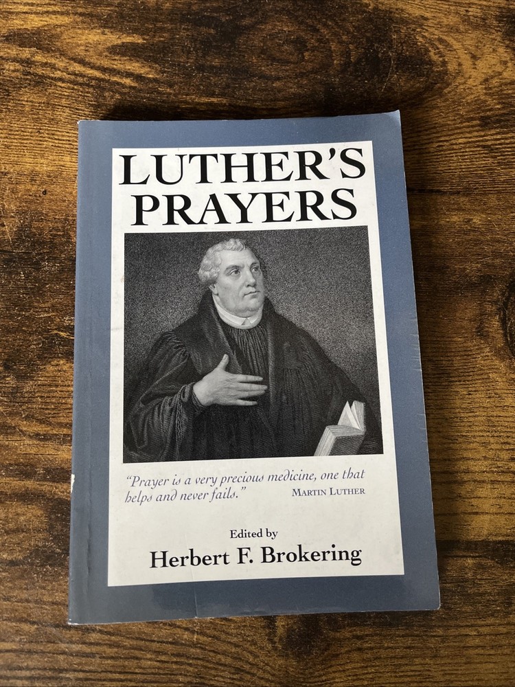 Luther's Prayers by Herbert Brokering (1994, Trade Paperback)