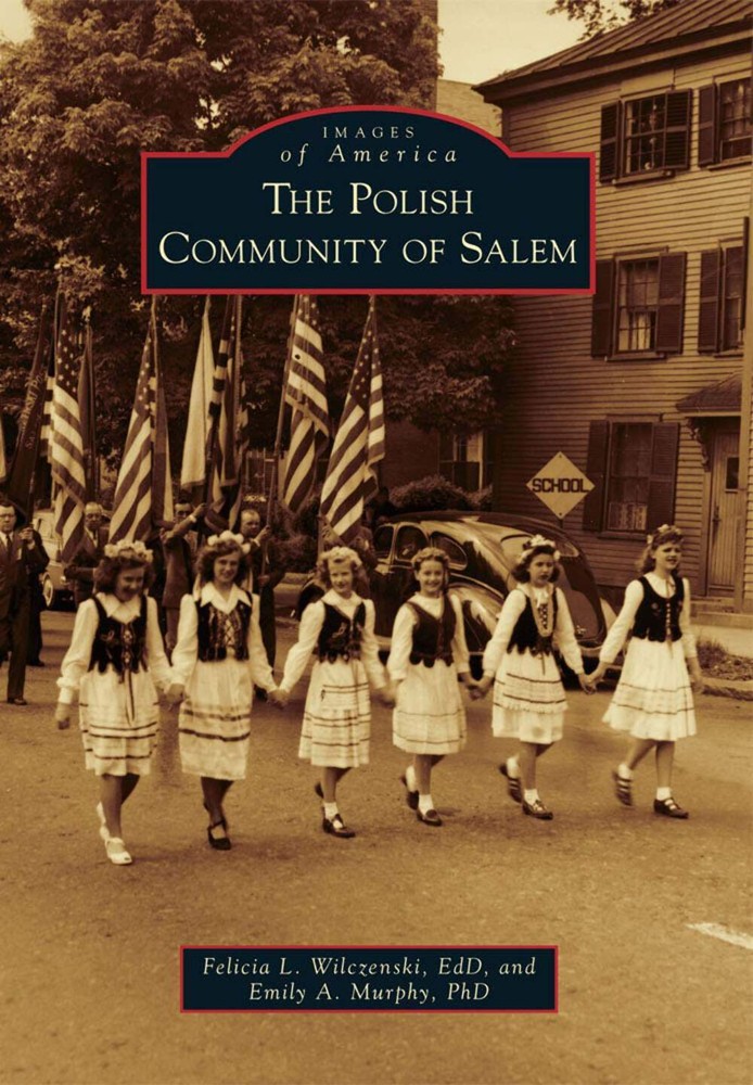 NEW Arcadia Publishing The Polish Community of Salem, MA 9780738575636 Images of