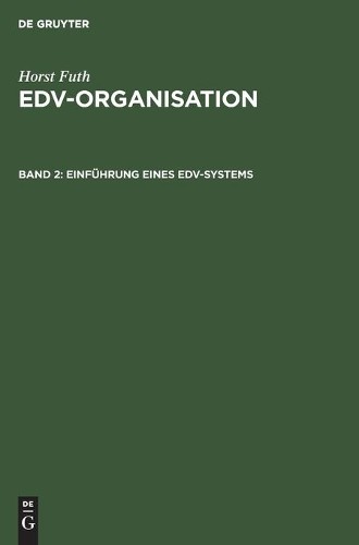 Horst Futh Einführung Eines Edv-Systems (Hardback)