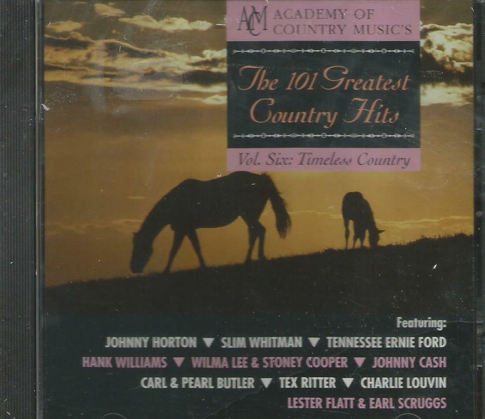 The Academy of Country Music's 101 Greatest Country Hits, Vol. 6: Timeless: NEW-image