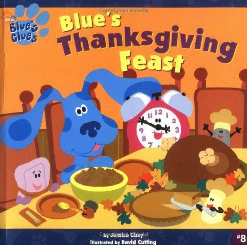Blue's Thanksgiving Feast (Blue's Clues) by Jessica Lissyby Jessica Lissy | PB | Acceptable