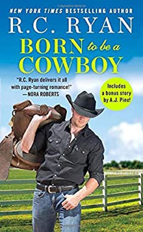 Born to Be a Cowboy : Includes a Bonus Novella R. C. RyanFree US Delivery | ISBN:1538711192