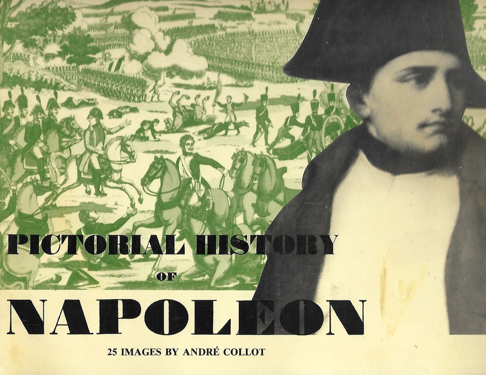 Pictorial History of Napoleon