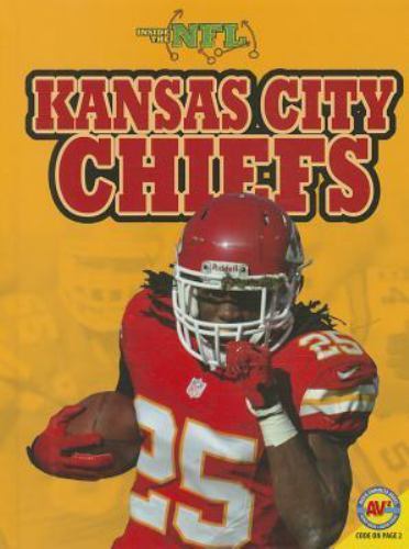 Kansas City Chiefs (Inside the NFL) by Wyner, Zach, Acceptable Book