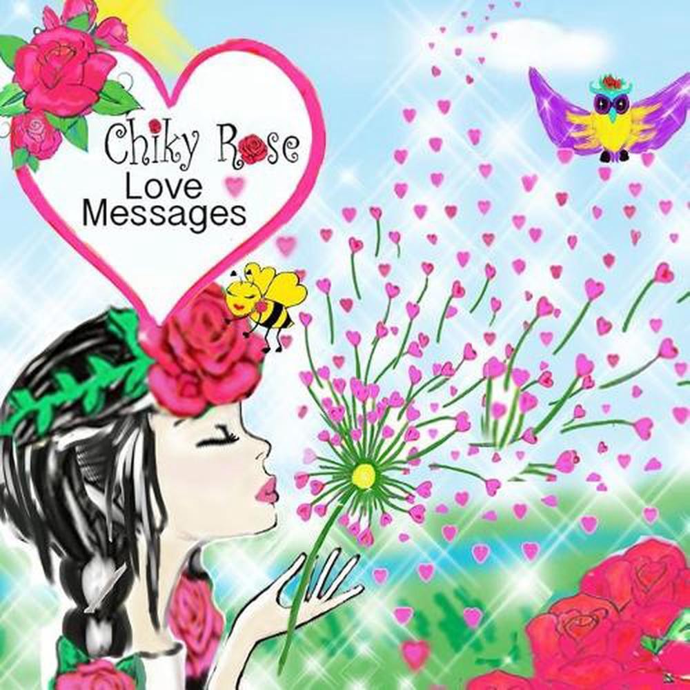 Chiky Rose: Love Messages by Maggie Bermudez (English) Paperback Book