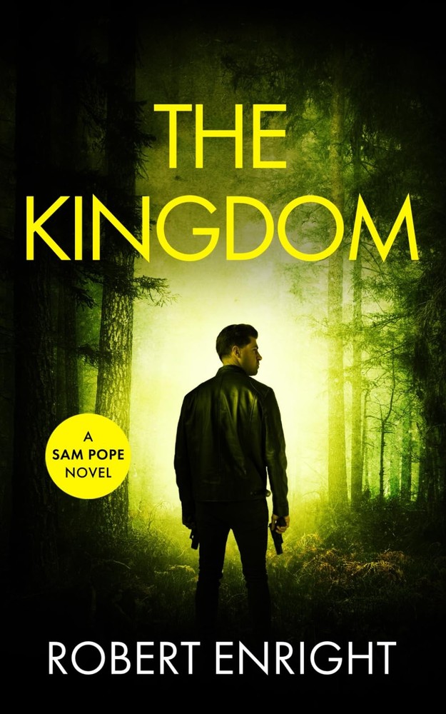 The Kingdom (Sam Pope Series) - paperback Enright, Robert
