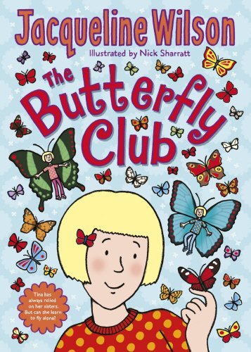 The Butterfly Club By Jacqueline Wilson