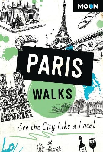 Moon Travel Guides Moon Paris Walks (Third Edition) (Paperback)Another great item from Rarewaves USA | Free delivery!