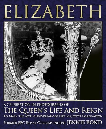 Elizabeth: Celebration in Photographs: A Celebration in Photo... by Bond, JennieFREE US DELIVERY | ISBN: 1780973497 | Quality Books