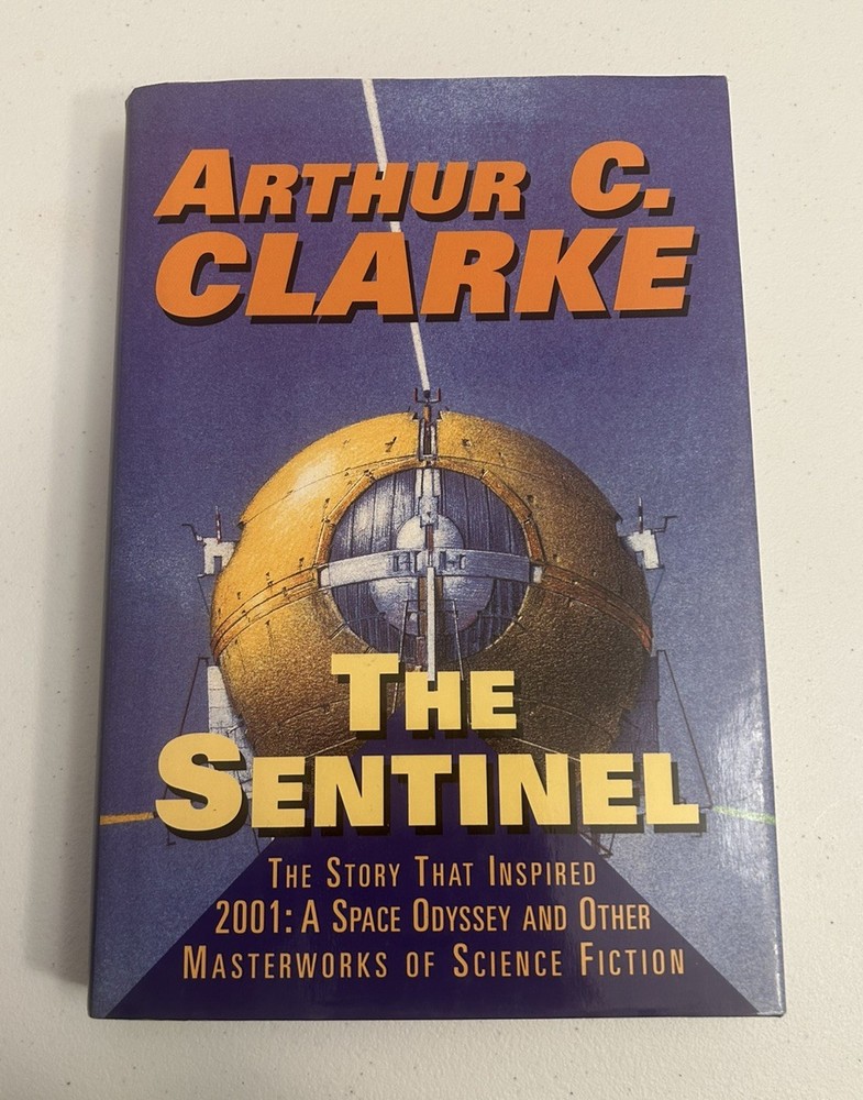 The Sentinel by Arthur C. Clarke (1996, Barnes & Noble) Hardcover - Sci-Fi HC