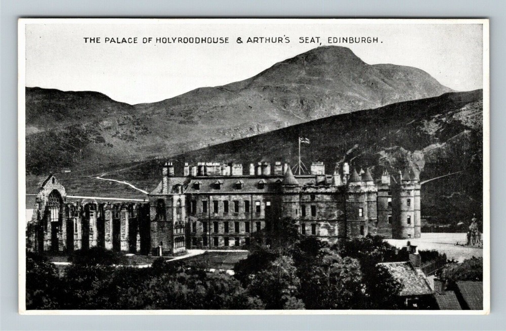 Edinburgh Scotland, Palace Of Holyroodhouse, Arthur's Seat Vintage Postcard