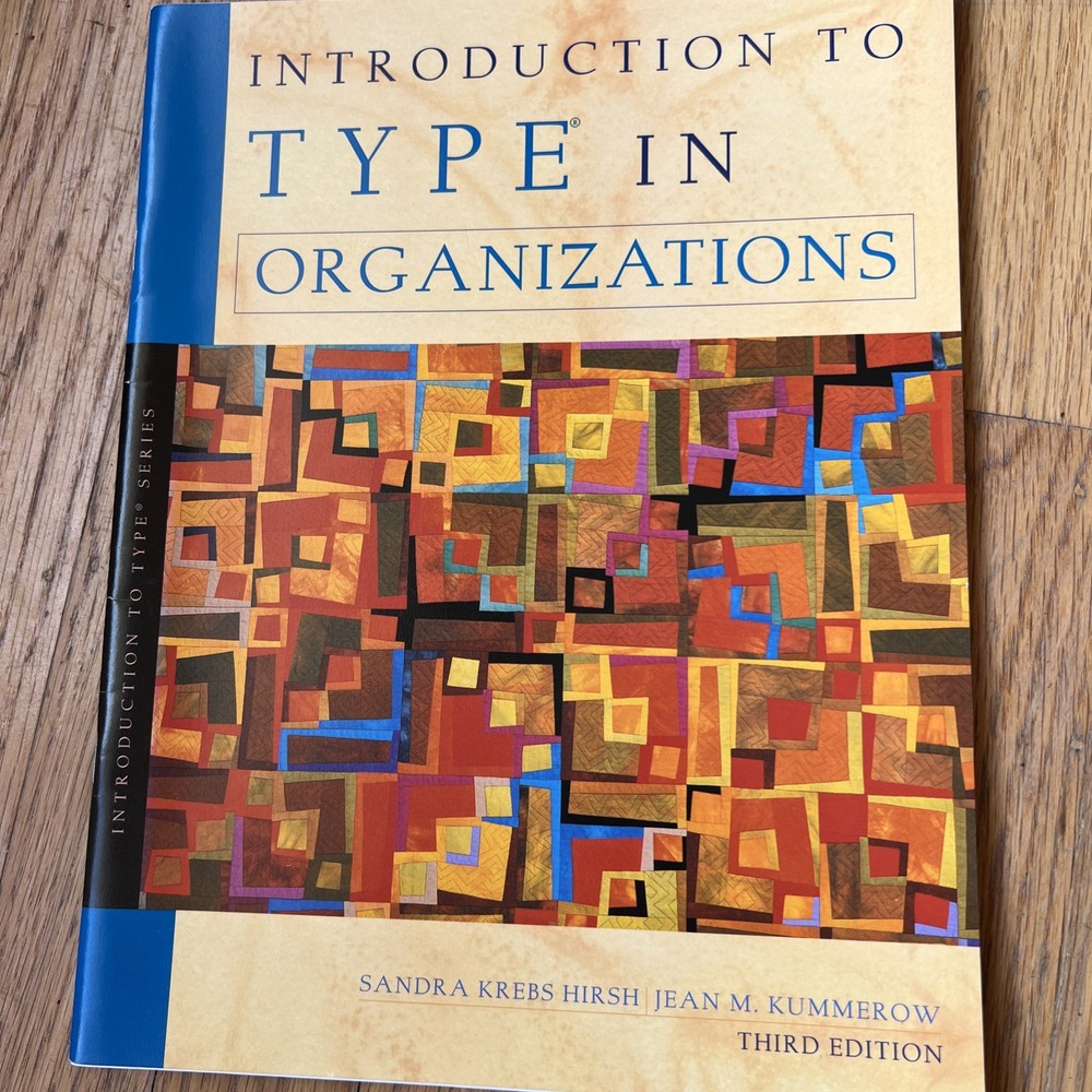 Introduction To Type In Organizations. 3rd Edition