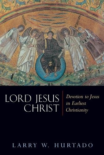 Larry W. Hurtado Lord Jesus Christ (Paperback)Another great item from Rarewaves USA | Free delivery!