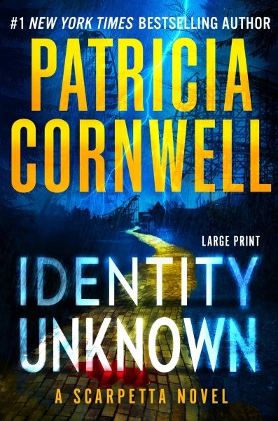 Identity Unknown, Hardcover by Cornwell, Patricia, Brand New, Free shipping i...