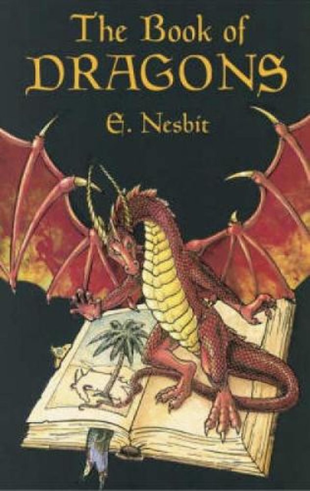 The Book of Dragons by E. Nesbit (English) Paperback Book
