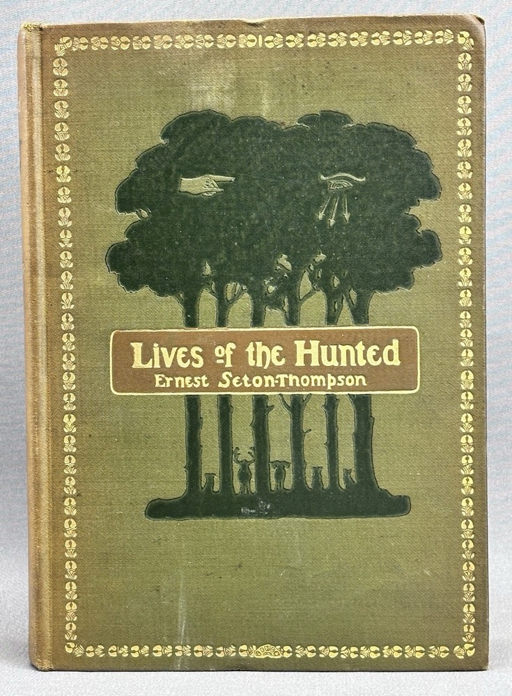Lives of the Hunted Ernest Seton Thompson 1901 First Edition Scribner Hardcover