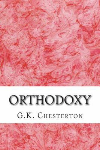 Orthodoxy, Paperback by Chesterton, G. K., Like New Used, Free shipping in th...