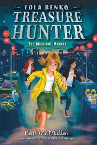 Beth McMullen The Midnight Market (Paperback) Lola Benko, Treasure HunterAnother great item from Rarewaves USA | Free delivery!