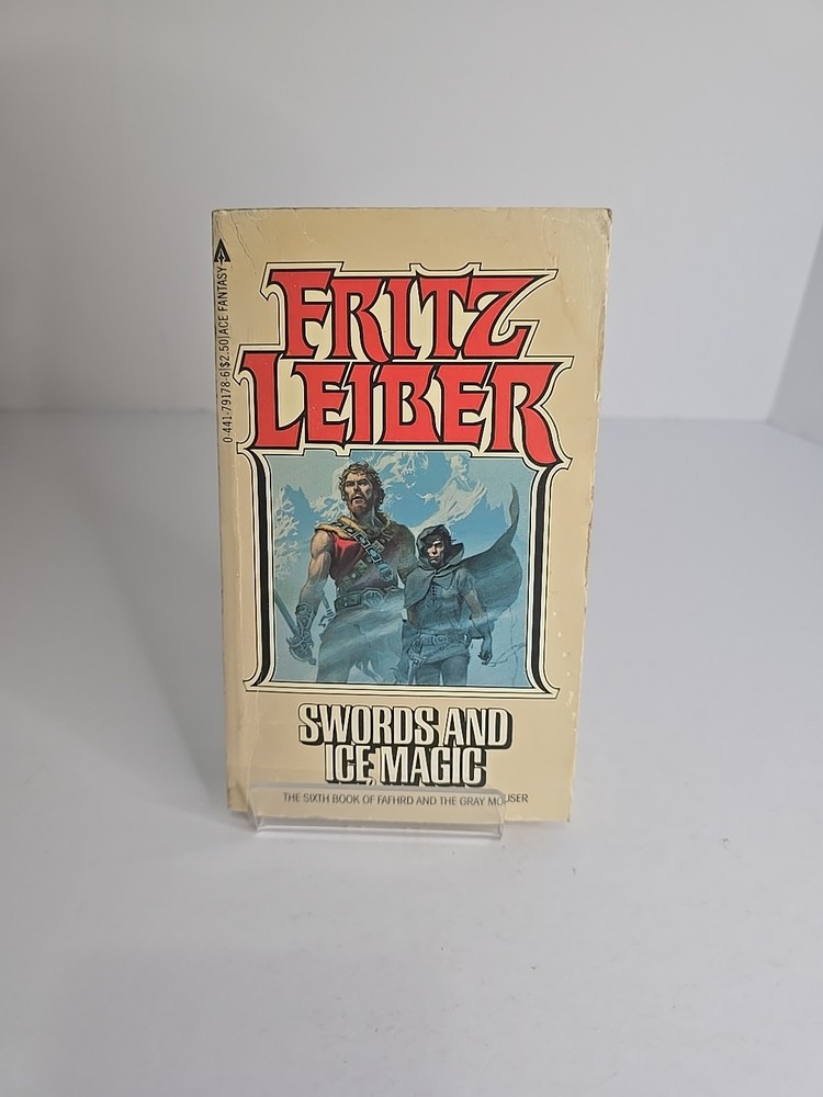 Fritz Leiber Swords and Ice Magic (1982 Ace PB) Fafhrd & Gray Mouser Whelan...