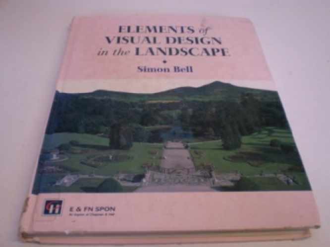 Elements of Visual Design in the - Hardcover, by Bell Simon - Very Good
